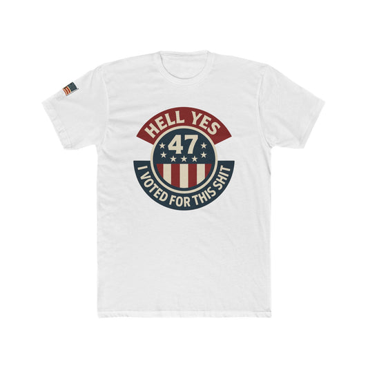 Hell Yes, I Voted for This Shit – Sheople 47 Tee