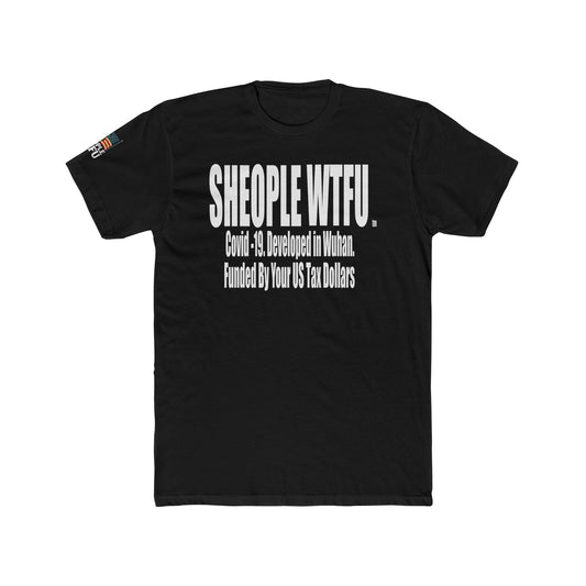 Sheople WTFU -Covid-19 Truth Tee