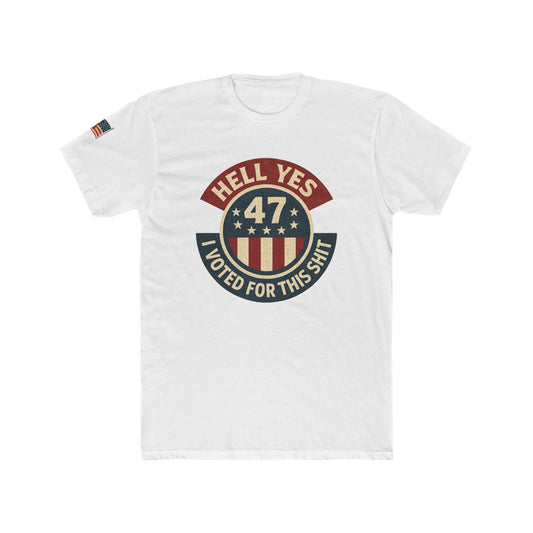 Hell Yes, I Voted for This Shit – Sheople 47 Tee-Distressed Image
