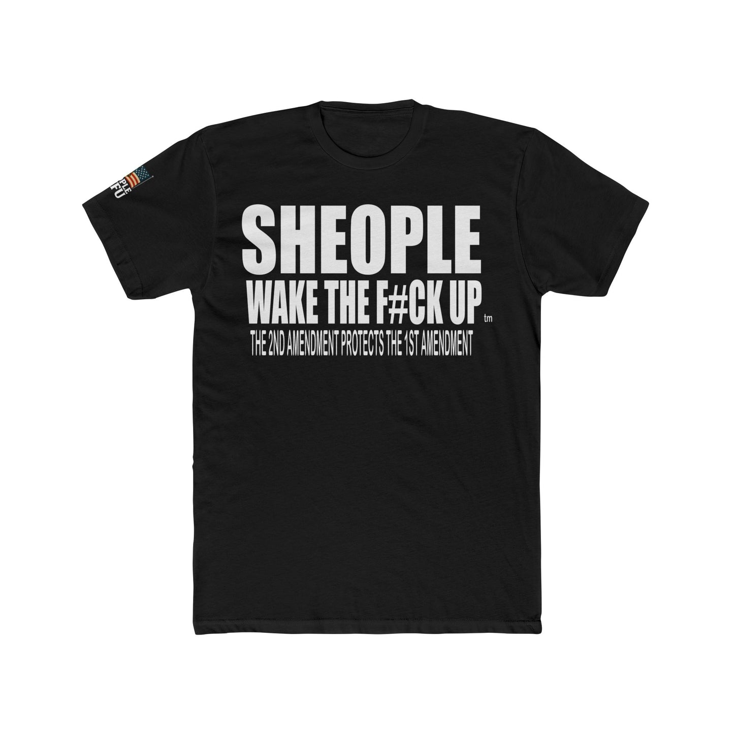 Sheople Wake the F#ck Up T-Shirt – 2nd Protects the 1st