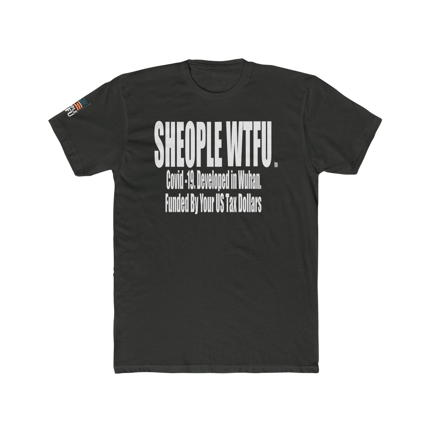 Sheople WTFU -Covid-19 Truth Tee